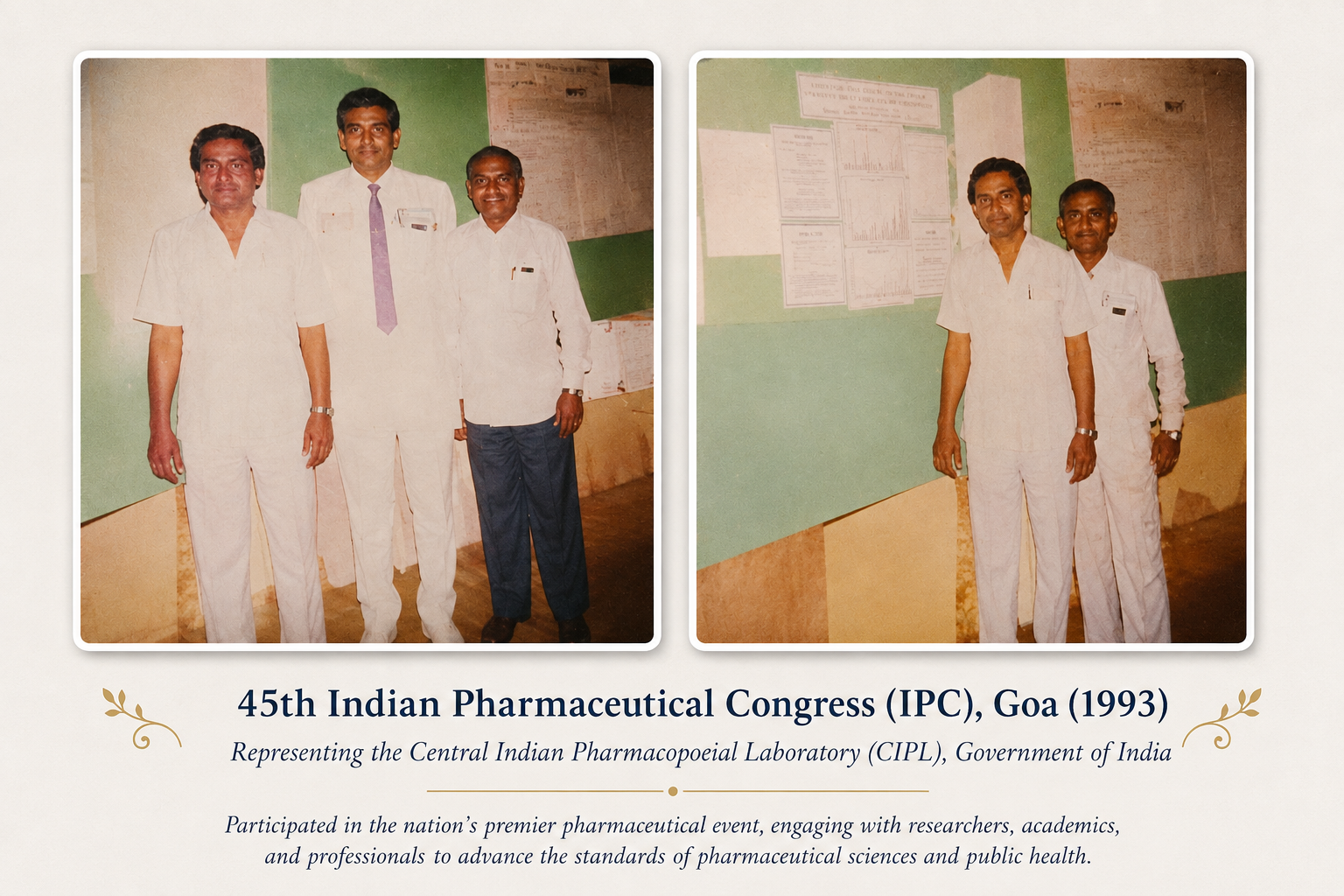 Dr. V. K. Lal representing the Central Indian Pharmacopoeial Laboratory at the 45th Indian Pharmaceutical Congress in Goa, 1993
